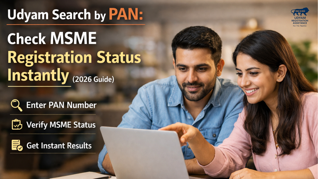 Udyam Search by PAN| Check MSME Registration Status Instantly (2026 Guide)